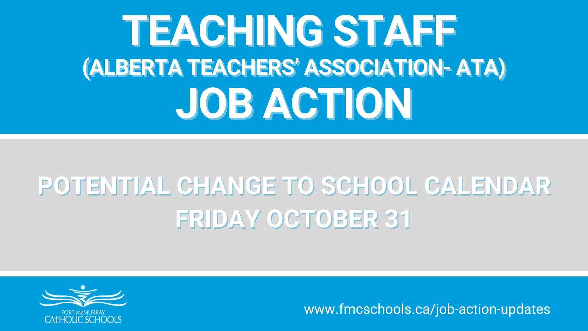 Potential Change to School Calendar- Update on Provincial Job Action ...